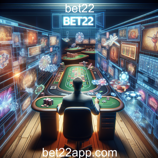 Cassinos Online: A Revolução do Jogo com a Bet22